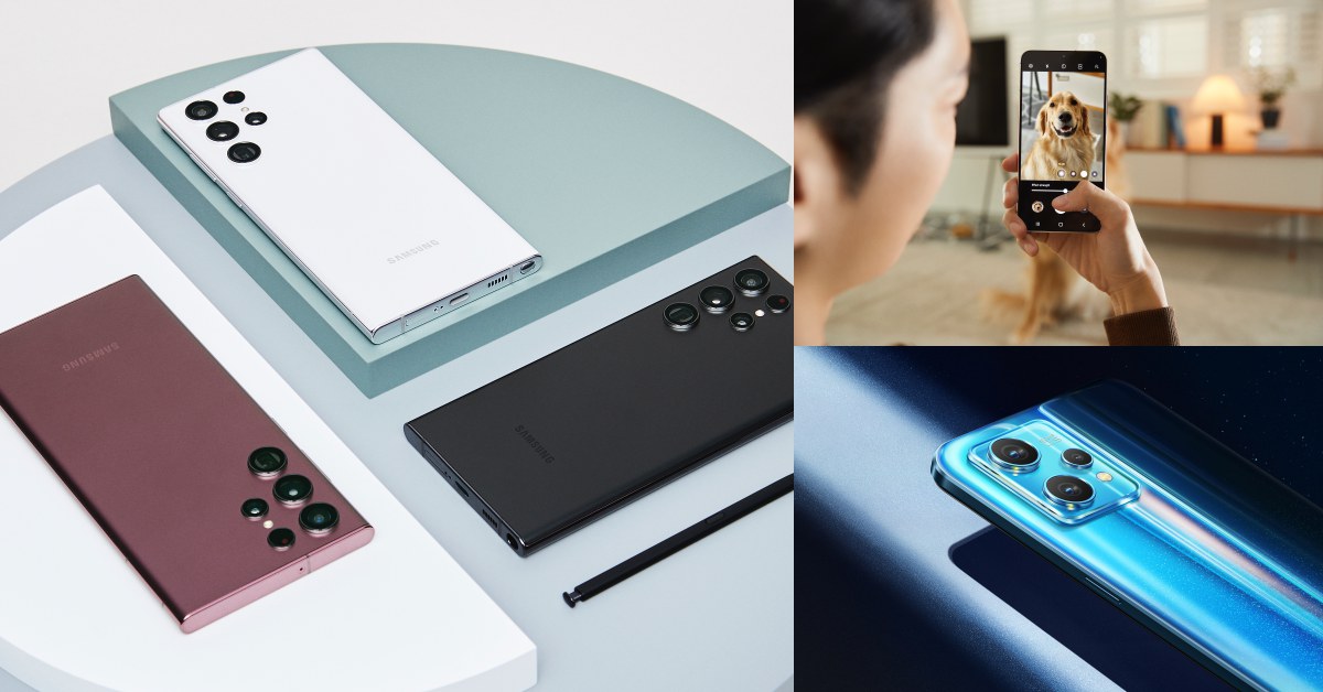 2022上半年最強「單眼級手機」齊登場！Samsung機皇旗艦系列、Realme 9 Pro夜拍功能太強大